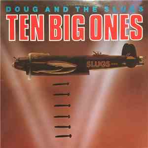 Doug And The Slugs - Ten Big Ones mp3 album