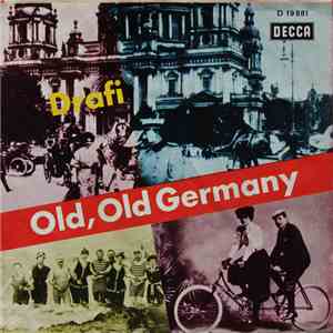 Drafi - Old, Old Germany / Mit Schirm, Frack Und Melone mp3 album