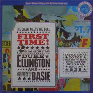 Duke Ellington Orchestra / Count Basie Orchestra - First Time! The Count Meets The Duke mp3 album