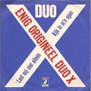 Duo X - Kijk In M'n Ogen mp3 album