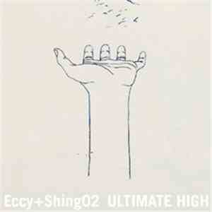 Eccy + Shing02 - Ultimate High mp3 album