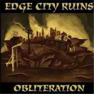 Edge Of City Ruins - Obliteration mp3 album