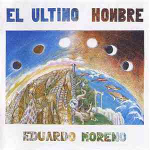 Eduardo Moreno - El Último Hombre mp3 album