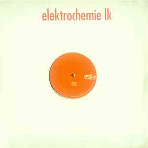 Elektrochemie LK - Till The End / Sweet Darling mp3 album