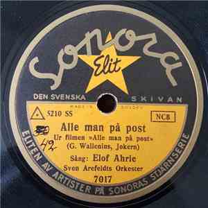 Elof Ahrle - Alle Man På Post / Det Var Bohus Bataljon mp3 album
