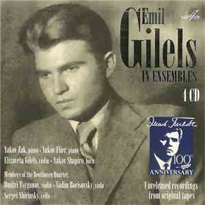 Emil Gilels - Emil Gilels In Ensembles mp3 album