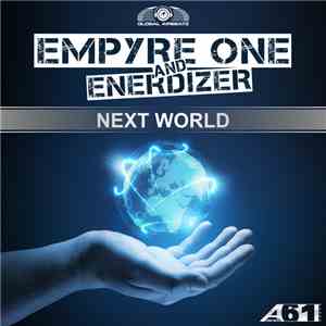 Empyre One & Enerdizer - Next World mp3 album