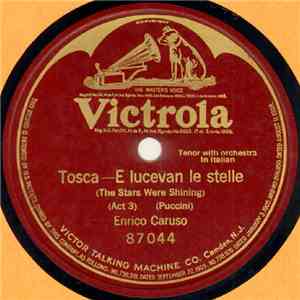 Enrico Caruso - Tosca - E Lucevan Le Stelle mp3 album