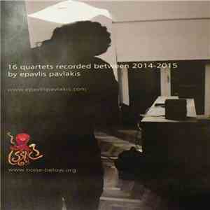 Epavlis Pavlakis - 16 Quartets mp3 album
