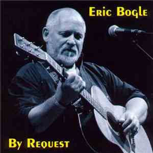Eric Bogle - By Request mp3 album