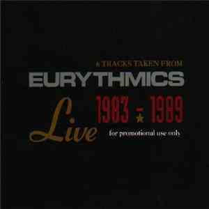Eurythmics - 6 Tracks Taken From Eurythmics Live 1983-1989 mp3 album