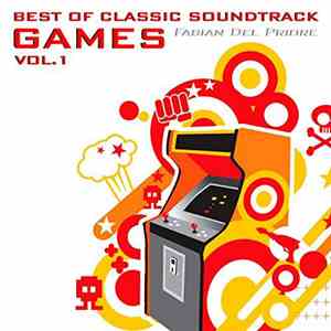 Fabian Del Priore - Best Of Classic Soundtrack Games Vol. 1 mp3 album