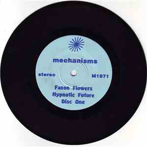 Fanon Flowers - Hypnotic Future Disc One mp3 album