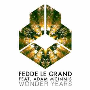 Fedde Le Grand Feat. Adam McInnis - Wonder Years mp3 album