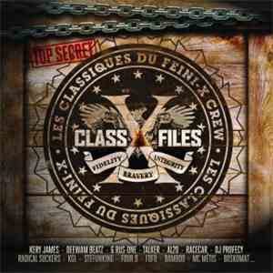 Feini-X Crew - Class X Files mp3 album