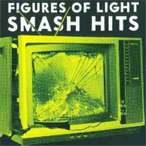 Figures Of Light - Smash Hits mp3 album