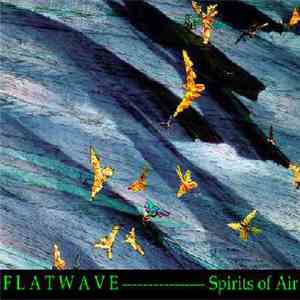 Flatwave - Spirits Of Air mp3 album
