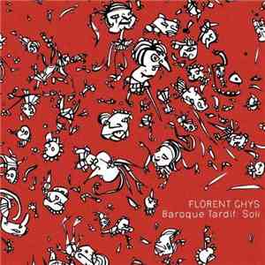 Florent Ghys - Baroque Tardif : Soli mp3 album