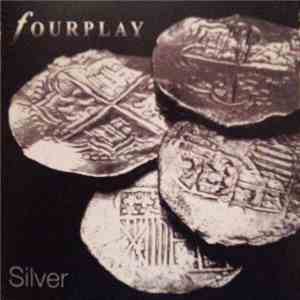 Fourplay  - Silver mp3 album
