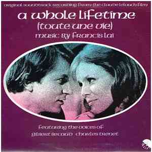 Francis Lai - A Whole Lifetime (Toute Une Vie) mp3 album