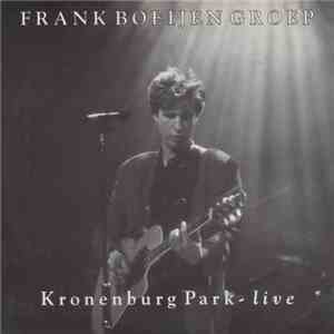 Frank Boeijen Groep - Kronenburg Park - Live mp3 album