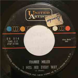Frankie Miller  - I Miss Her Every Way mp3 album
