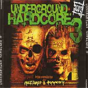 Frazzbass & Randy - Underground Hardcore 3 mp3 album