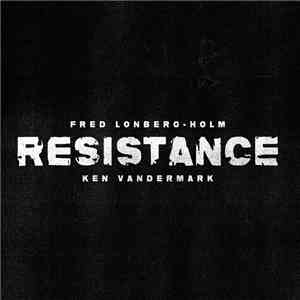 Fred Lonberg-Holm, Ken Vandermark - Resistance mp3 album