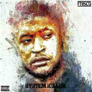 Frisco  - System Killer mp3 album