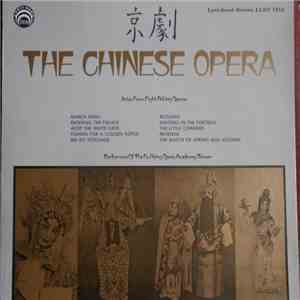 Fu Hsing Opera Academy - The Chinese Opera-Arias From Eight Peking Operas mp3 album