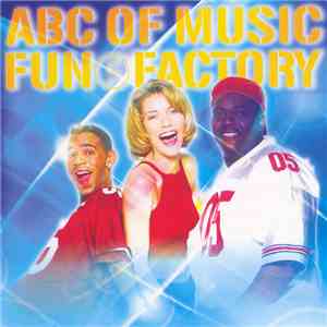Fun Factory - ABC Of Music mp3 album