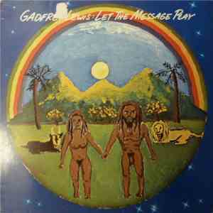 Gadfrey Lewis - Let The Message Play mp3 album