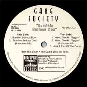 Gang Society - Sumthin Serious Doe / Weed Smokin Niggas mp3 album