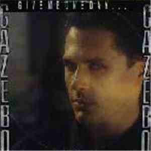 Gazebo - Give Me One Day... mp3 album