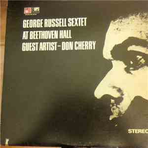 George Russell Sextet Guest Artist - Don Cherry - At Beethoven Hall mp3 album