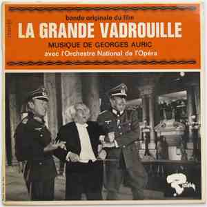 Georges Auric Avec L'orchestre National De L'Opéra - La Grande Vadrouille - Bande Originale Du Film mp3 album