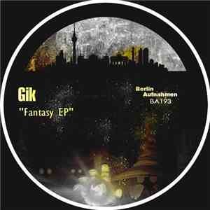 Gik - Fantasy EP mp3 album