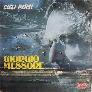 Giorgio Messore - Cieli Persi mp3 album