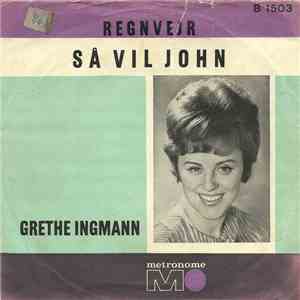 Grethe Ingmann - Regnvejr / - Så Vil John mp3 album