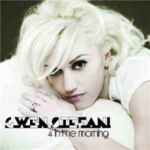 Gwen Stefani - 4 In The Morning mp3 album