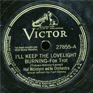 Hal McIntyre And His Orchestra - I'll Keep the Lovelight Burning / South Bayou Shuffle mp3 album
