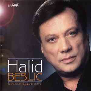 Halid Bešlić - U Ime Ljubavi mp3 album
