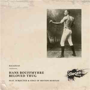Hans Bouffmyhre - Beloved Thug mp3 album