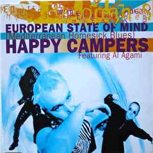 Happy Campers Featuring Al Agami - European State Of Mind mp3 album