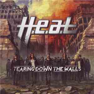 H.E.A.T - Tearing Down The Walls mp3 album