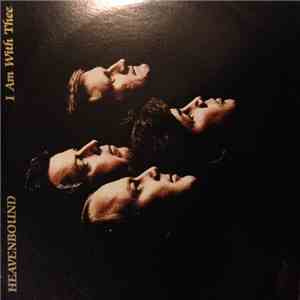 Heaven Bound  - I Am With Thee mp3 album