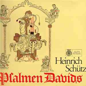 Heinrich Schütz - Wilhelm Ehmann, Westphalian Singers - Psalmen Davids mp3 album