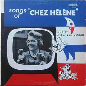 Hélène Baillargeon - Songs Of "Chez Hélène" mp3 album