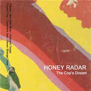 Honey Radar - The Cop's Dream mp3 album