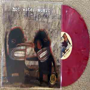 Hot Water Music - Fuel For The Hate Game mp3 album
